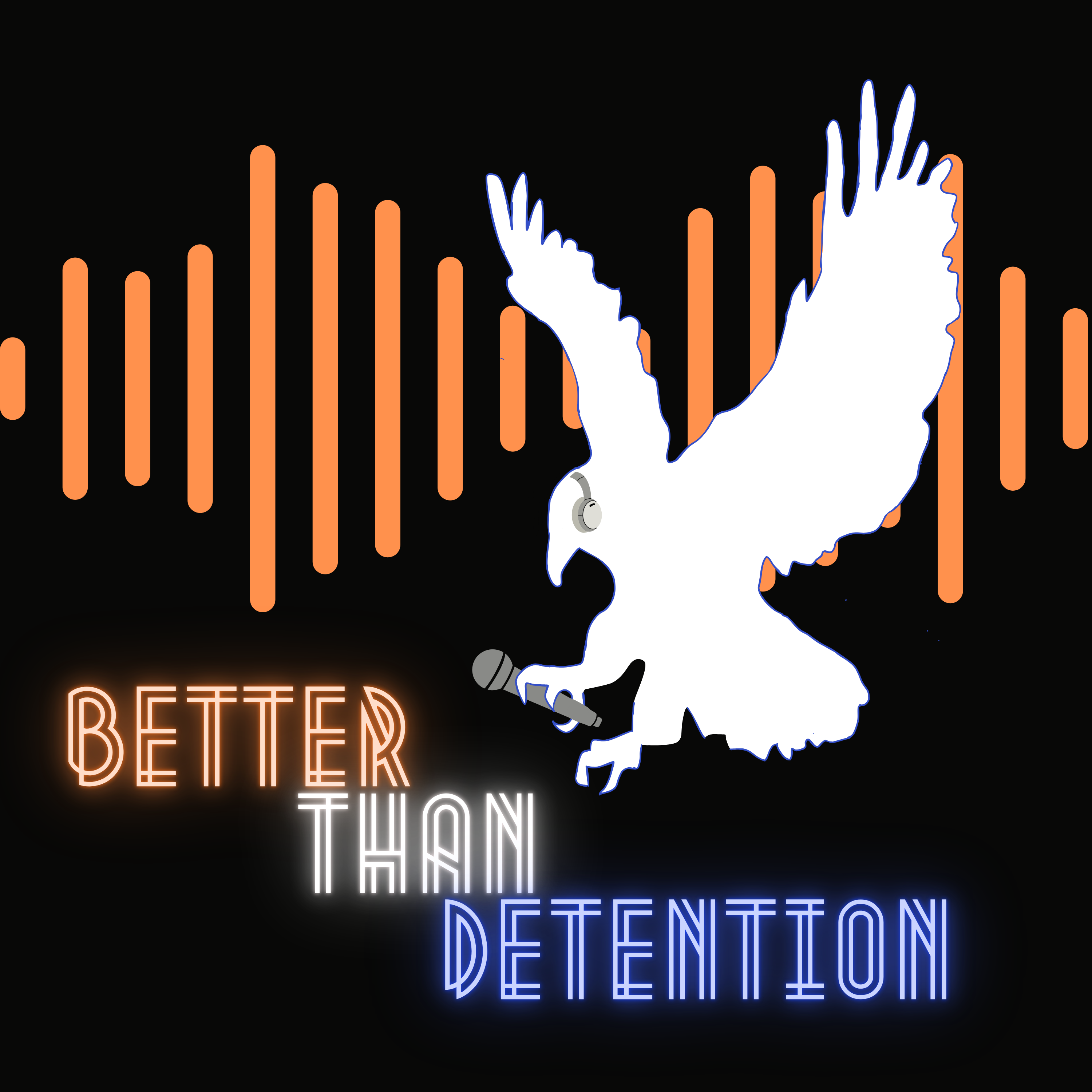 better than detention