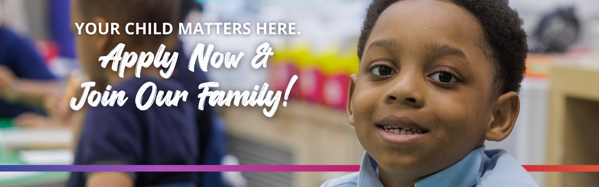 Apply now and join our family