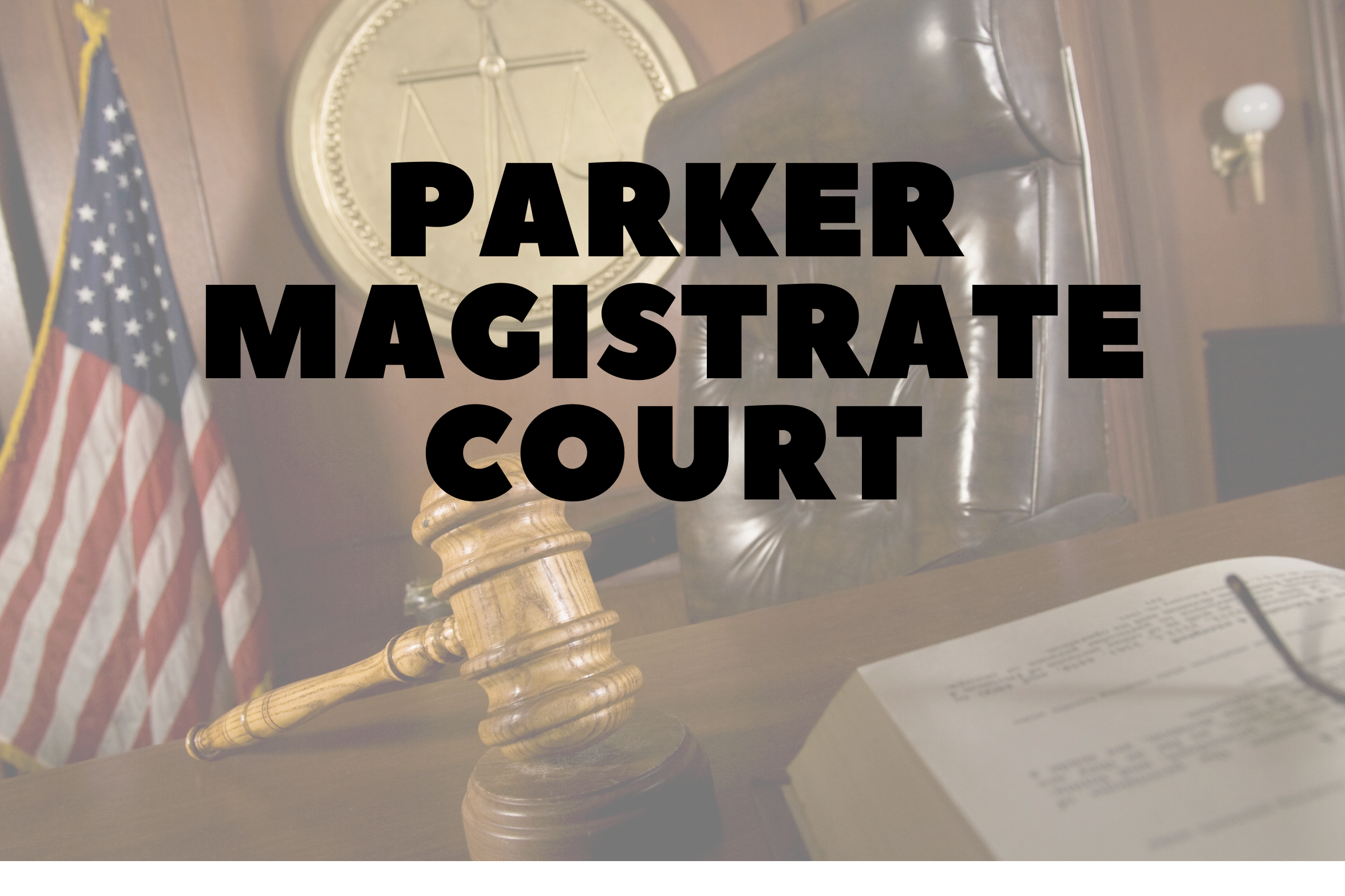 Parker Magistrate Court Image