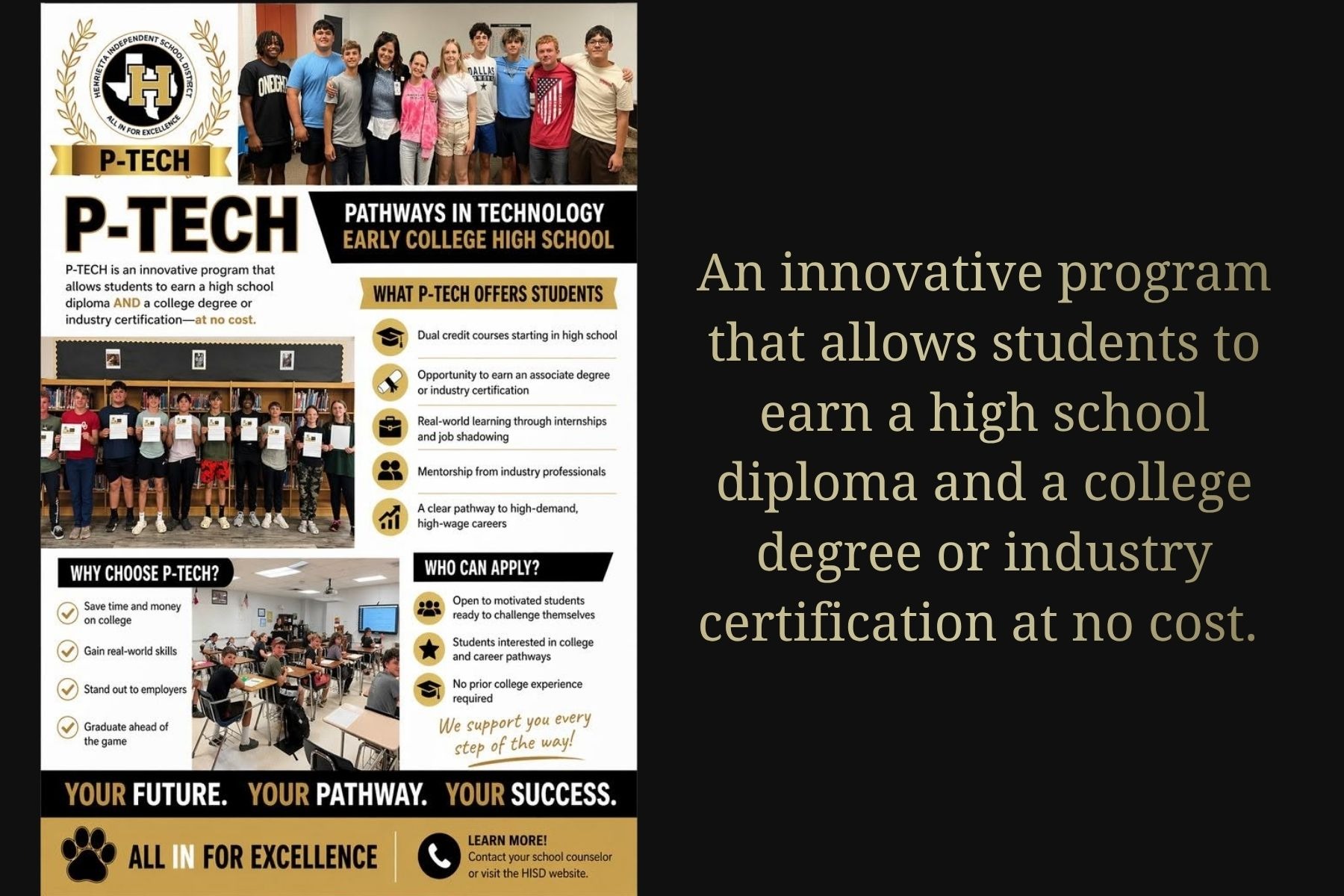 A brochure page for P-Tech shows students in groups. A headline reads "An innovative program that allows students to earn a high school diploma and a college degree or industry certification at no cost."