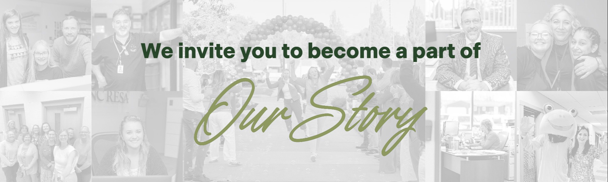 We invite you to become a part of our story.