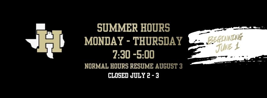 Black background with text. Logo on left. Text: "Summer Hours Monday-Thursday 7:30-5:00 Normal hours resume August 3 Closed July 2-3"