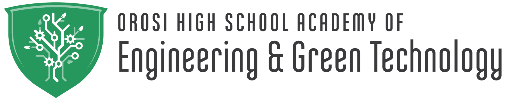 orosi high school academy of engineering and green technology