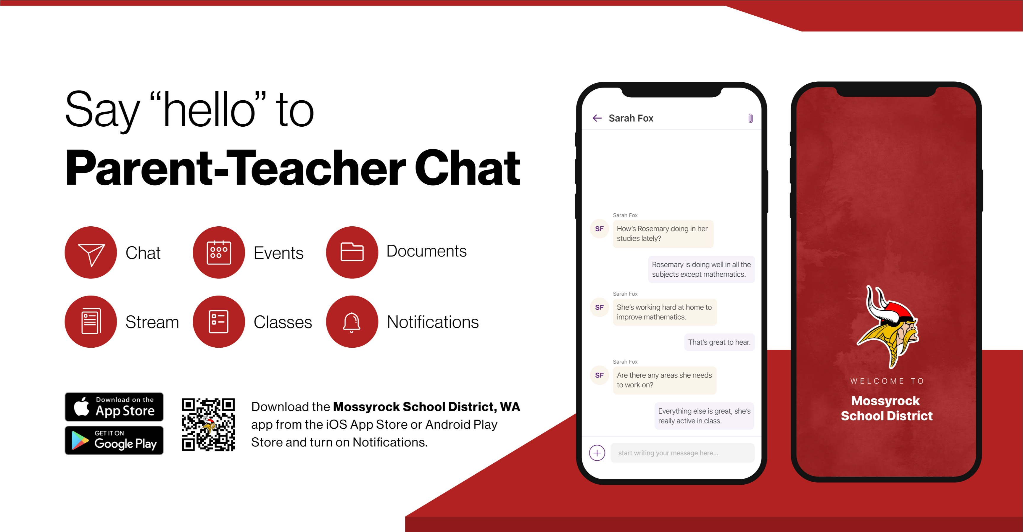 Say hello to Parent-Teacher chat in the new Rooms app. Download the Mossyrock School District app in the Google Play or Apple App store