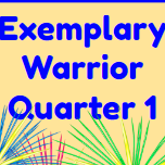 Wxemplary Warrior Quarter 1 in blue with yellow background and fireworks