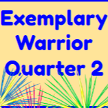 Exemplary Warrior Quarter 2 in blue with yellow background and fireworks
