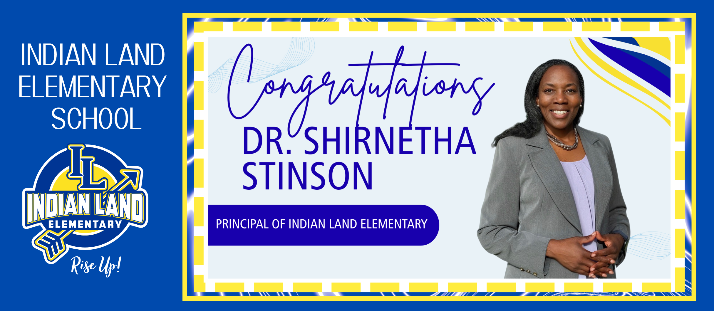 Congratulations-Dr. Shirnetha Stinson-Principal Indian Land Elementary