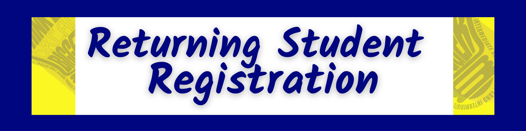 returning student registration