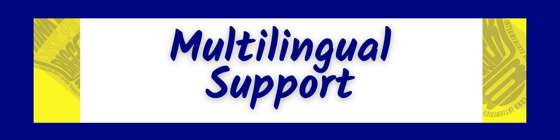 Multilingual Support