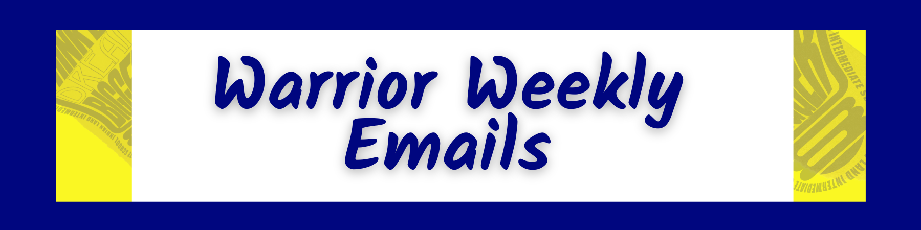 Warrior Weekly Emails Header