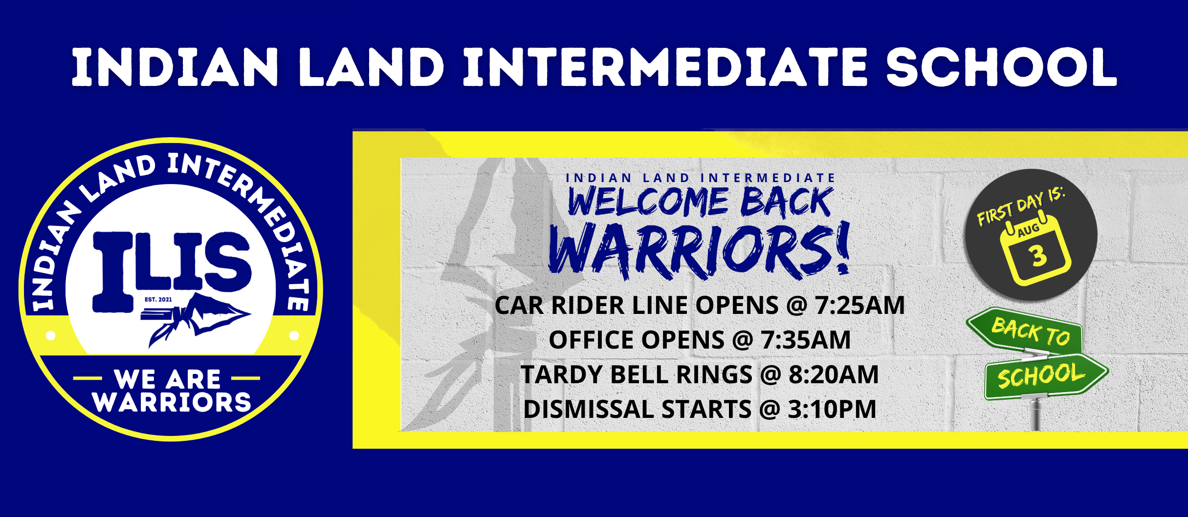 A poster displays the Indian Land Intermediate School logo with "We Are Warriors" and an open-gate symbol. Information reads "Welcome Back Warriors!" with operational hours.