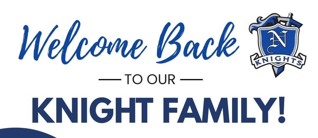 A poster reads "Welcome Back to Our Knight Family!" with a blue heart, a school building in the background, and a logo.