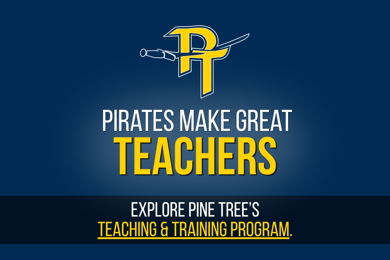 PIRATES MAKE GREAT TEACHERS. LEARN ABOUT THE TEACHING AND TRAINING PROGRAM HERE.