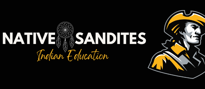 Native Sandites Indian Education
