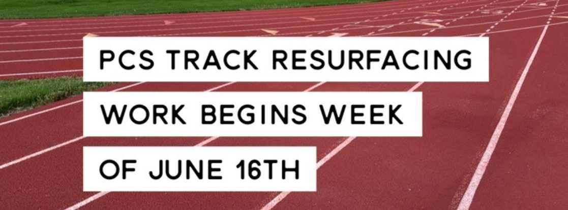 Track Resurfacing Begins June 16th