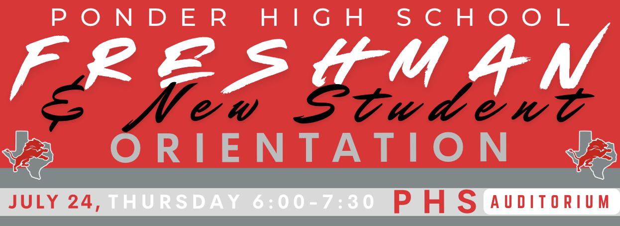 Freshman &amp; New Student Orientation July 72 @ PHS Auditorium 6:00-7:30PM
