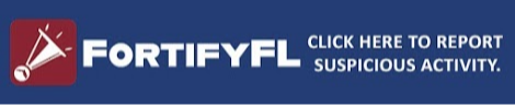 FortifyFL Click here to report suspicious activity