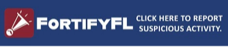 FortifyFL: Suspicious Activity Reporting App.  See suspicious activity at your school?  Report It.