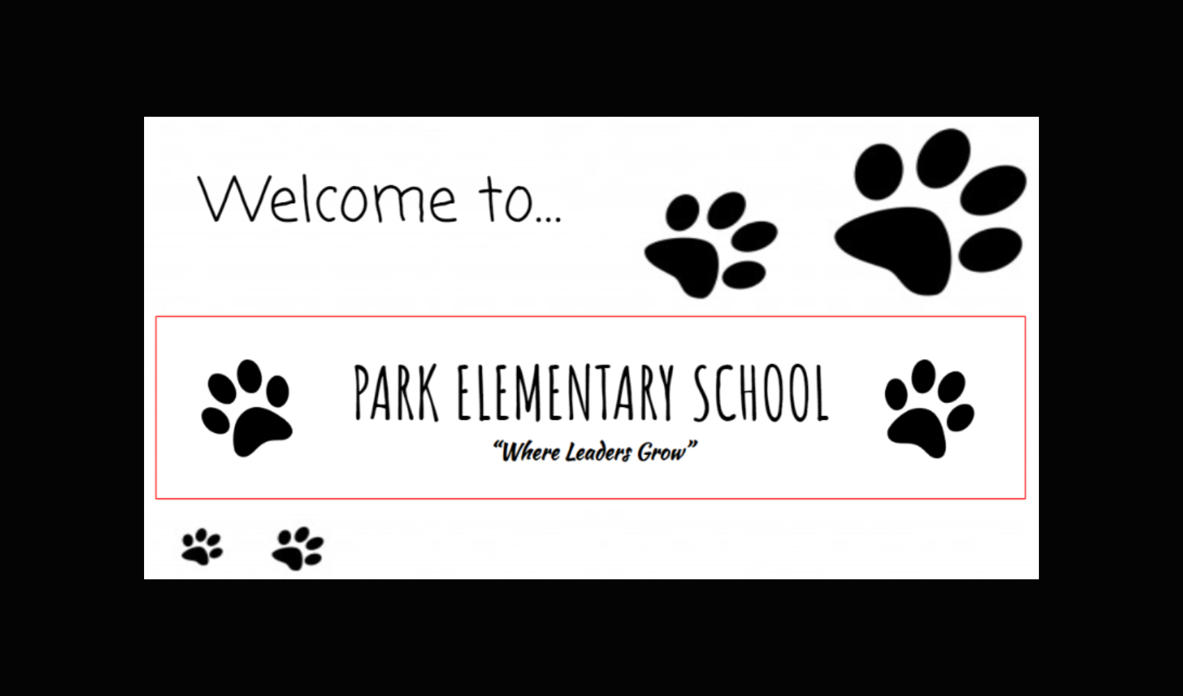 Welcome to Park Elementary School Where Leaders Grow