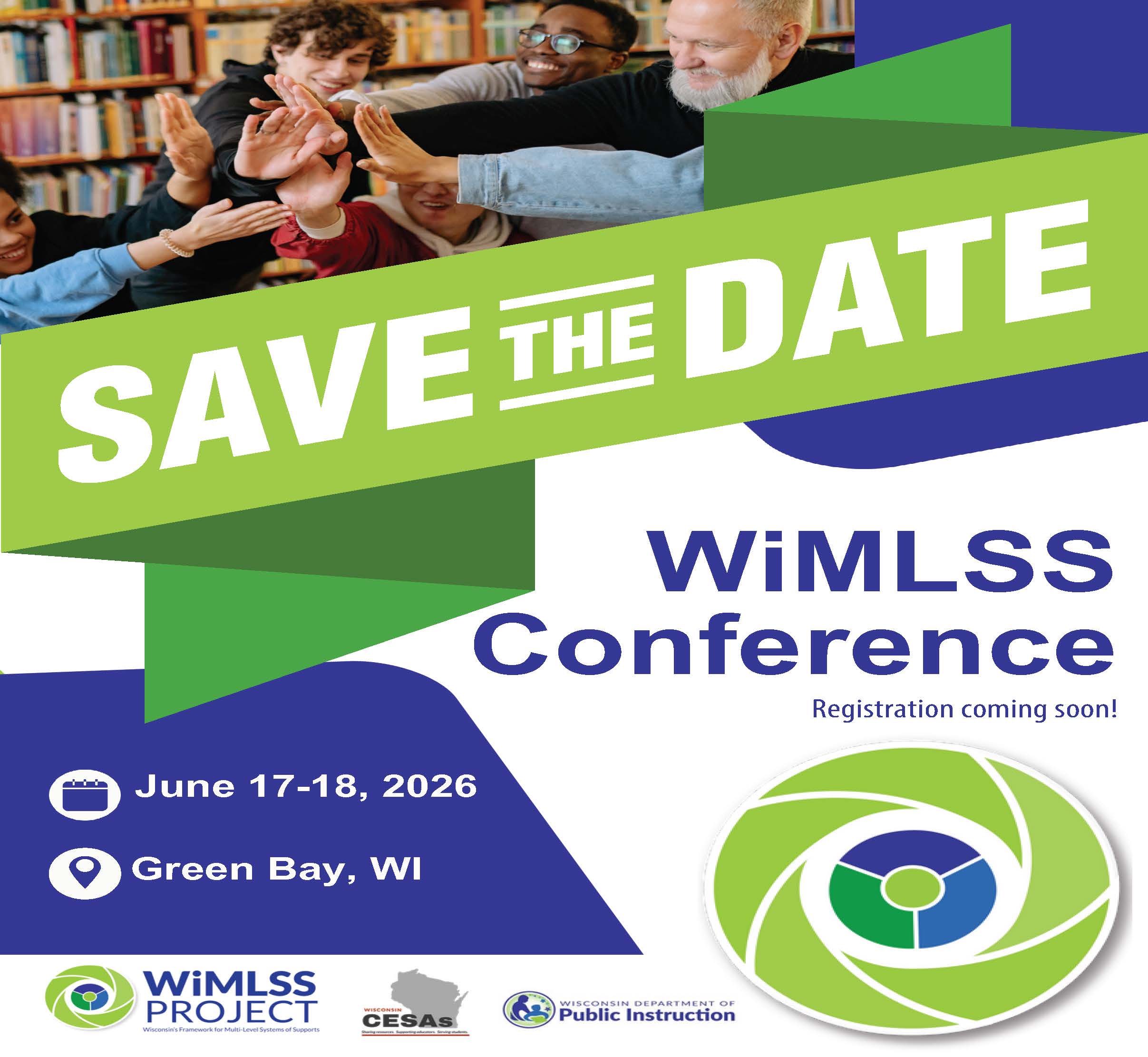 Save the date for WiMLSS Conference. Registration Coming Soon! June 17-18, 2026, Green Bay, WI