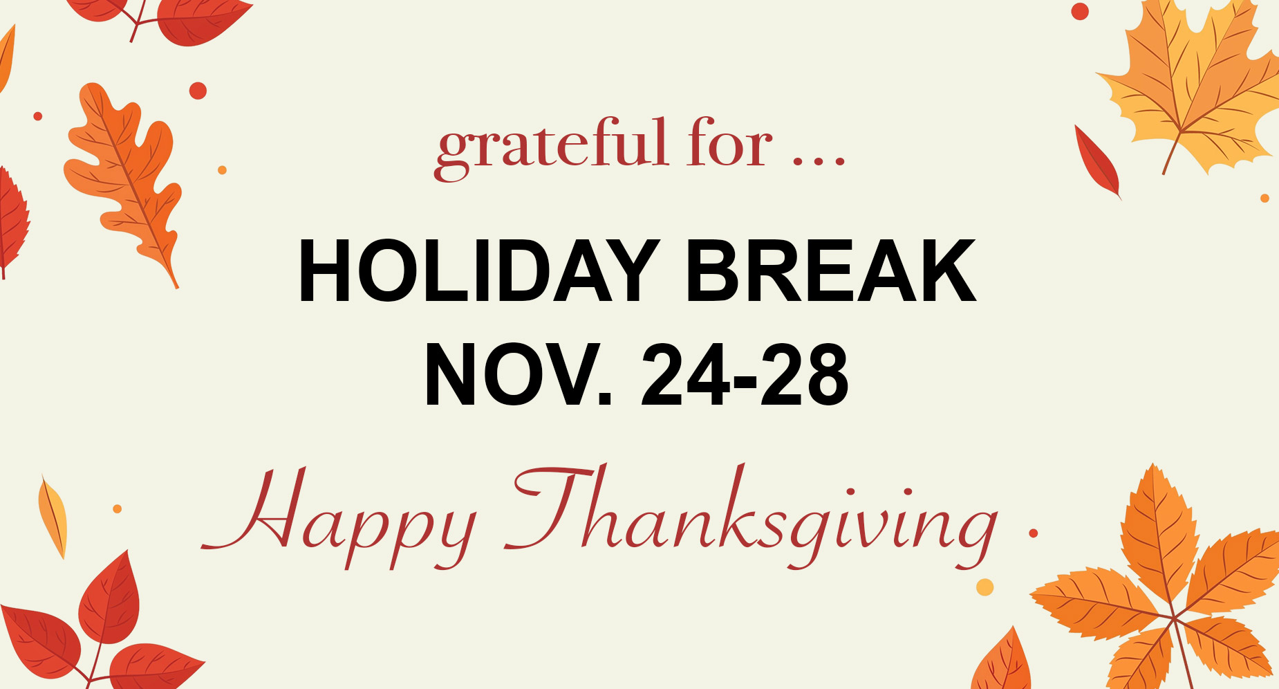 ThanksGivingBreak2026