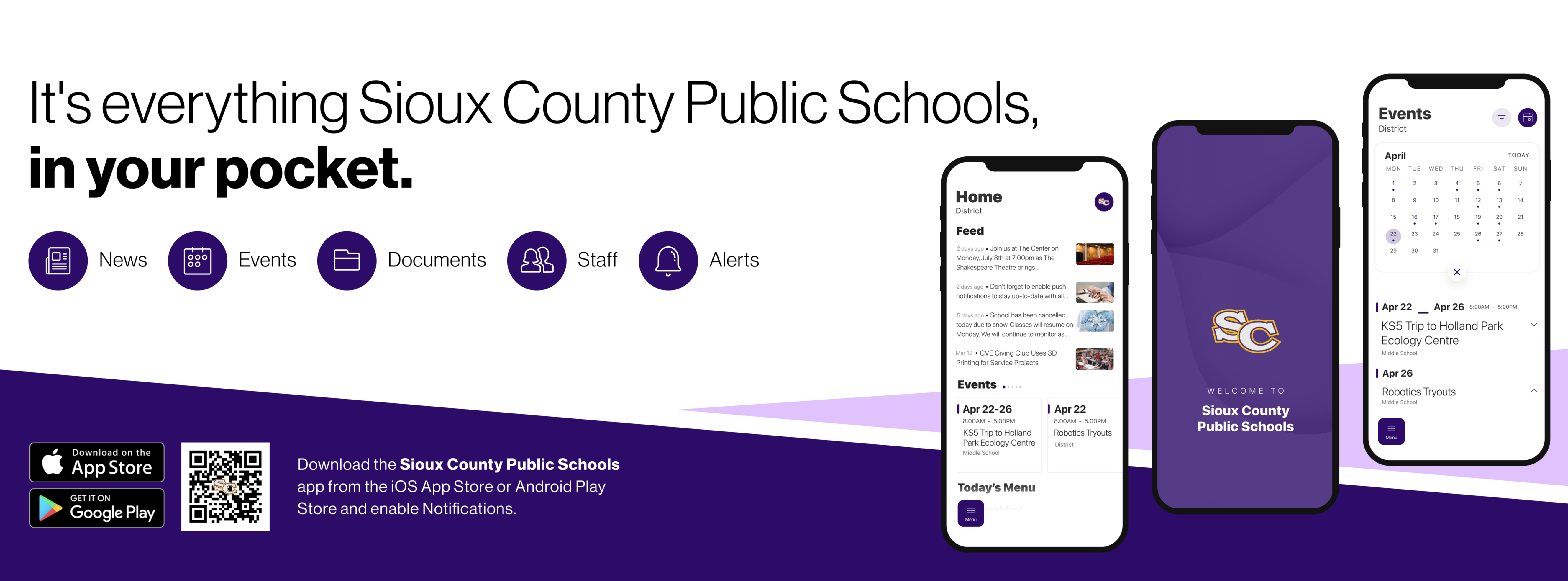 It's everything Sioux County Public Schools, in your pocket. News Events Documents Staff Alerts Download the Sioux County Public Schools app from the iOS App Store or Android Play Store and enable Notifications