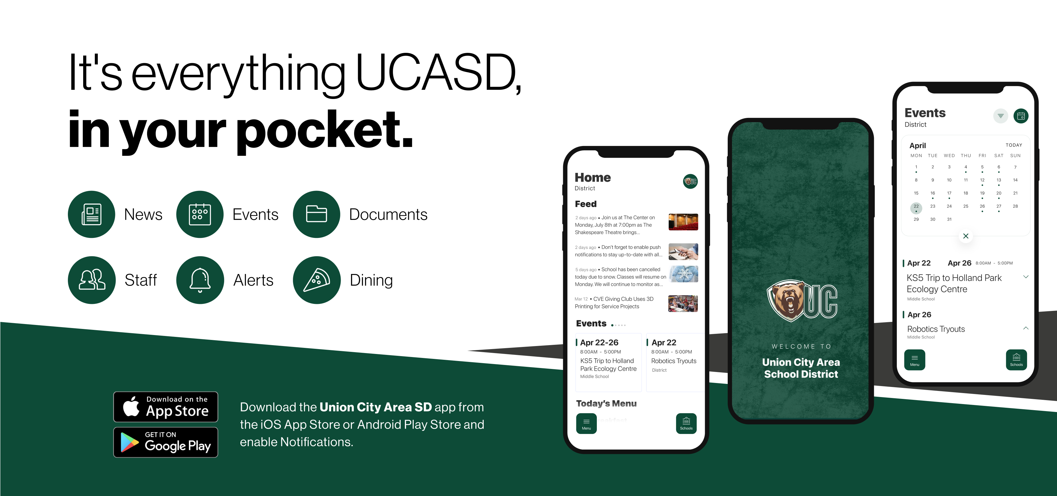It's everything UCASD in your pocket. News, events, documents, dining, staff, alerts. Download the Union CIty Area SD app from the iOS app store or android play store and enable notifications.