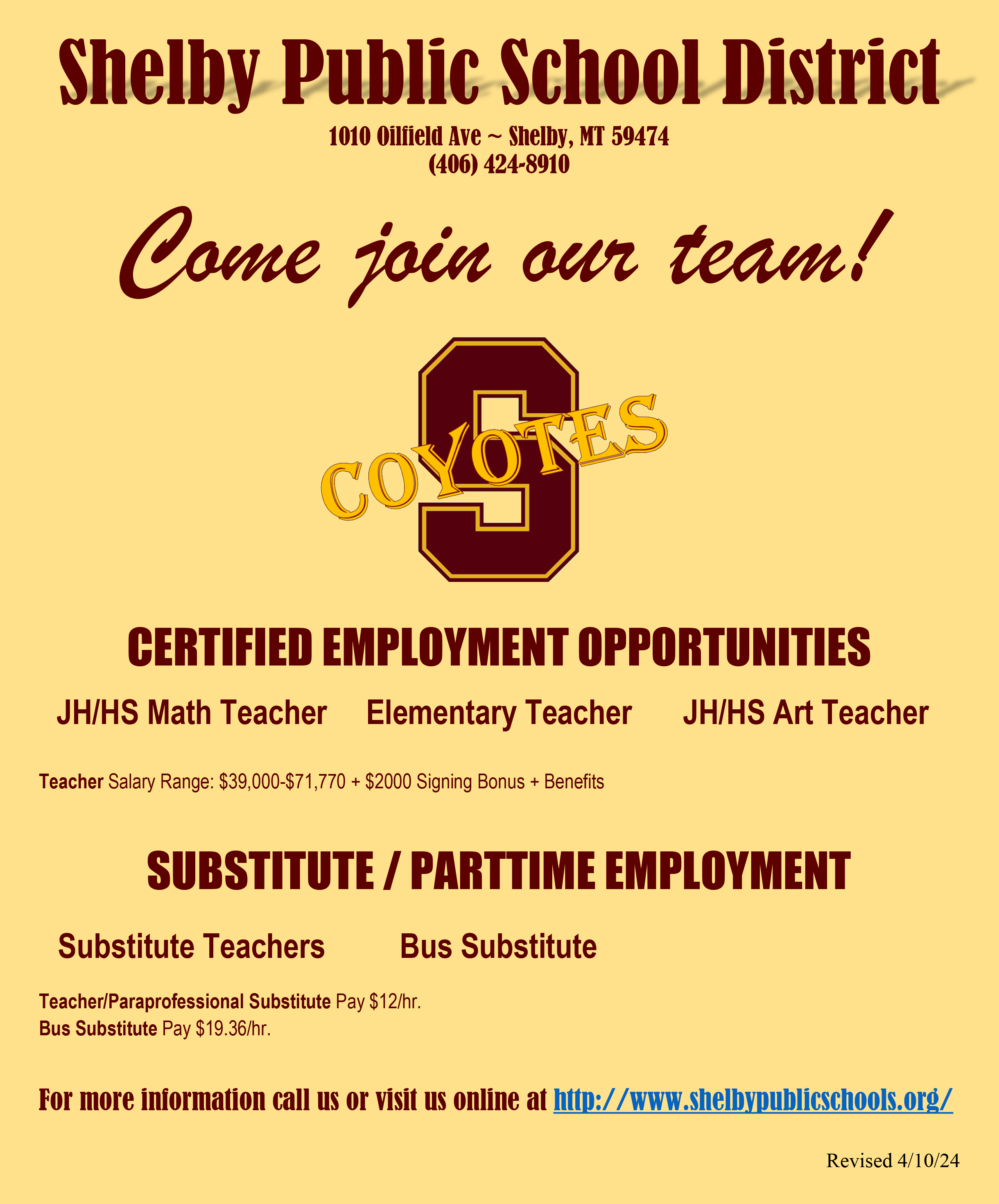 Call School for Job Information (406) 424-8910