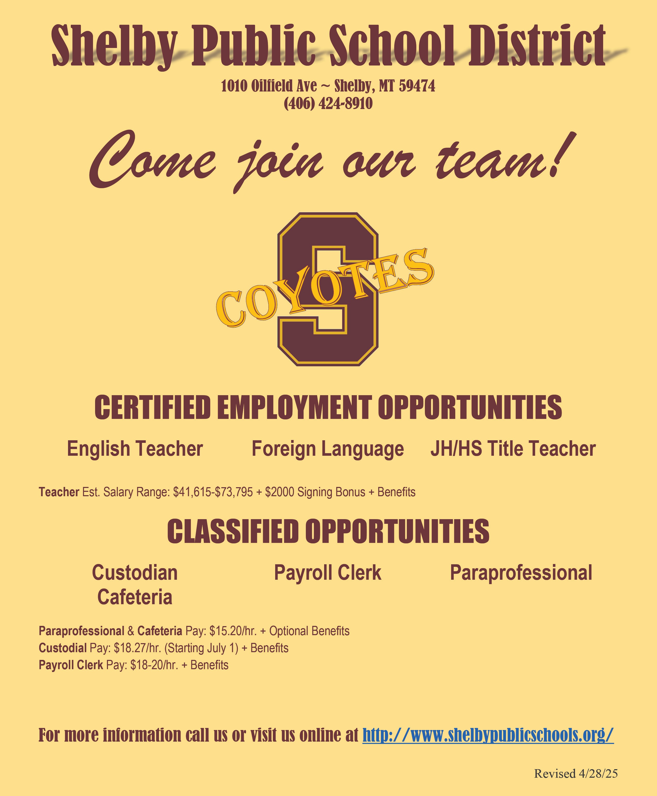 Call School for Job Information (406) 424-8910