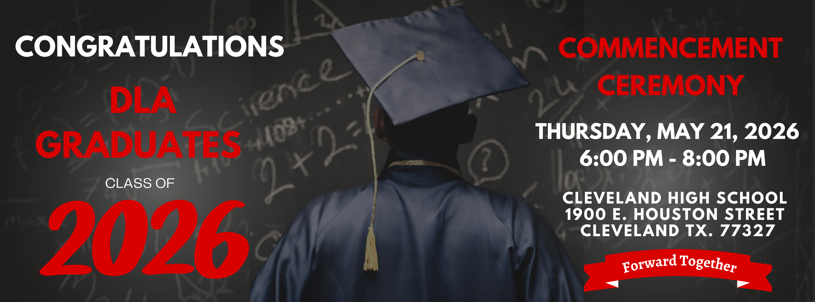 A person in a black graduation gown and cap stands against a chalkboard. Text reads "CONGRATULATIONS DLA GRADUATES."