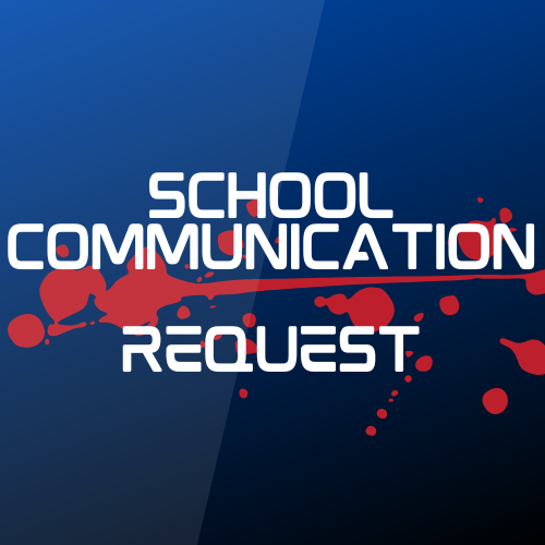 School Communication Request