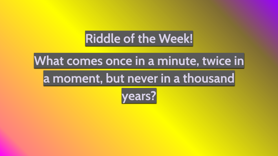 Riddle for October 14th Week! 