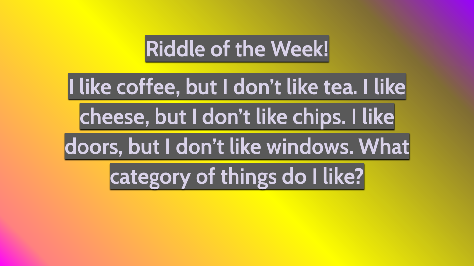 Riddle for October 14th Week! 