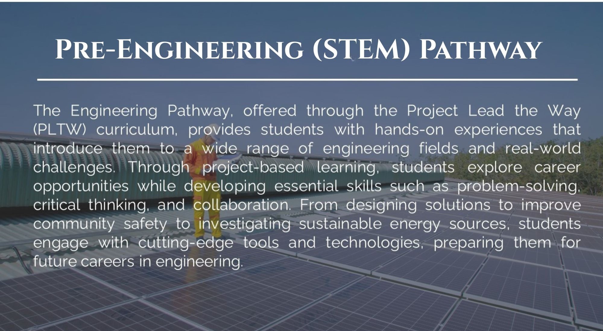 PLTW- STEM- Pre-Engineering/Design Pathway