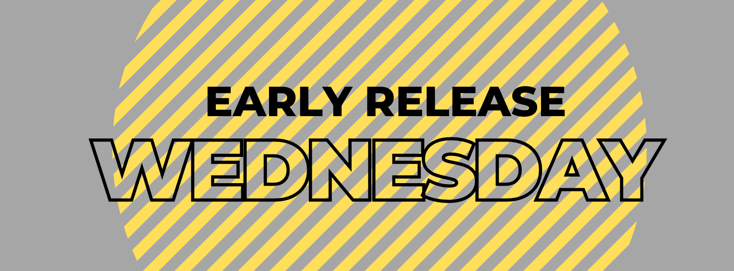 Early Release Wednesday Image