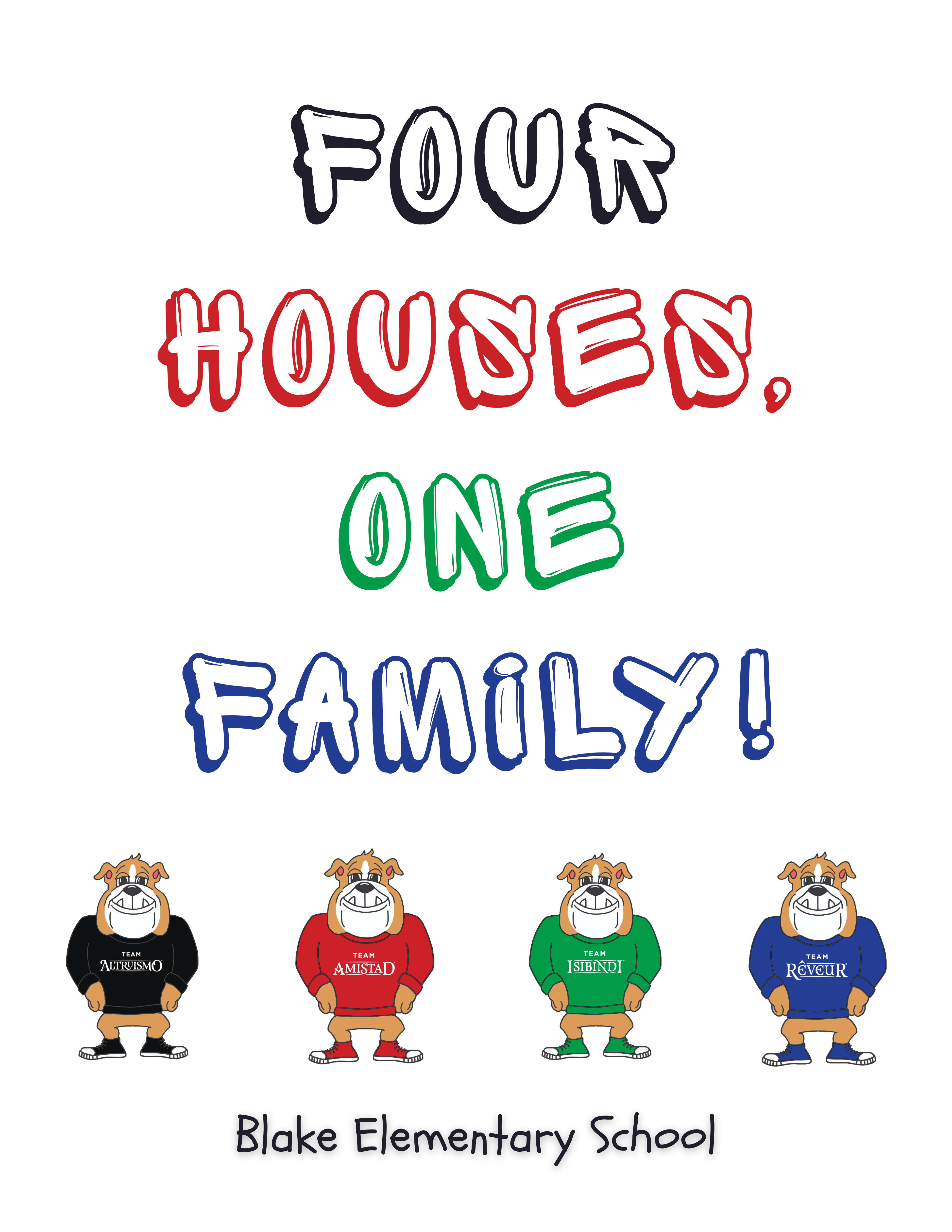 Four Houses, One Family!