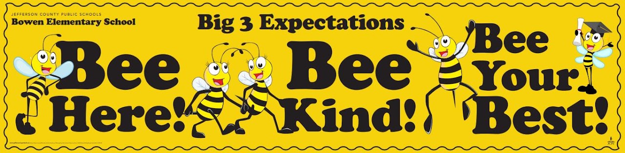 Bowen's Expectations Bee Here Bee Kind Bee Your Best