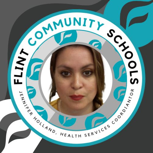 Jennifer Holland, Flint Community Schools Health Services Coordinator