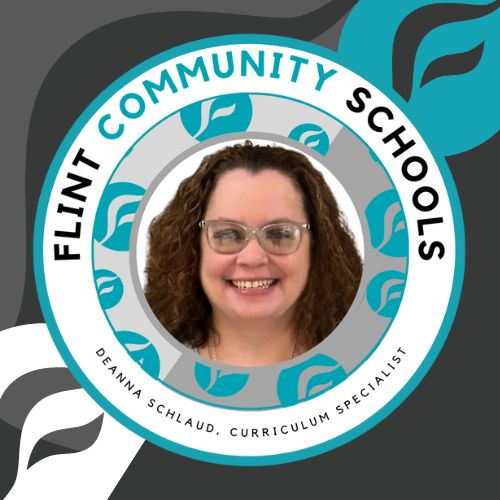 Deanna Schlaud, Flint Community Schools Office of Academics Executive Director