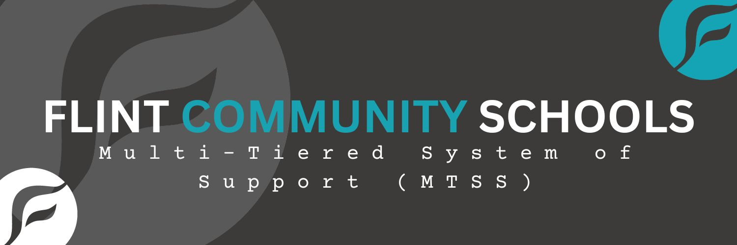 Flint Community Schools Multi-Tiered System of Support (MTSS) Banner