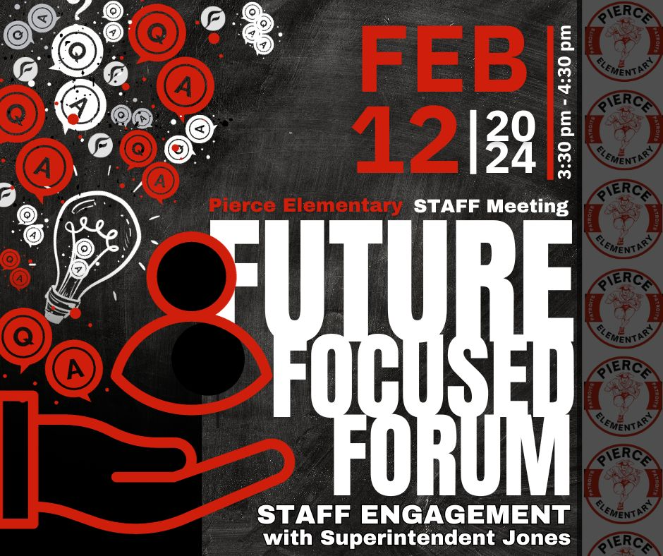 STAFF - Future Focused Forum at Pierce 2-12-24 at 3:30 pm