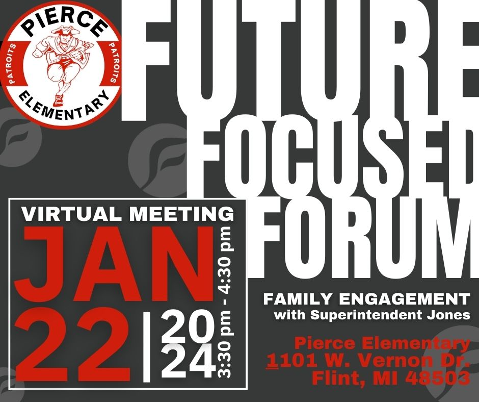 Family Engagement - Future Focused Forum at Pierce 1-22-24 at 3:30 m