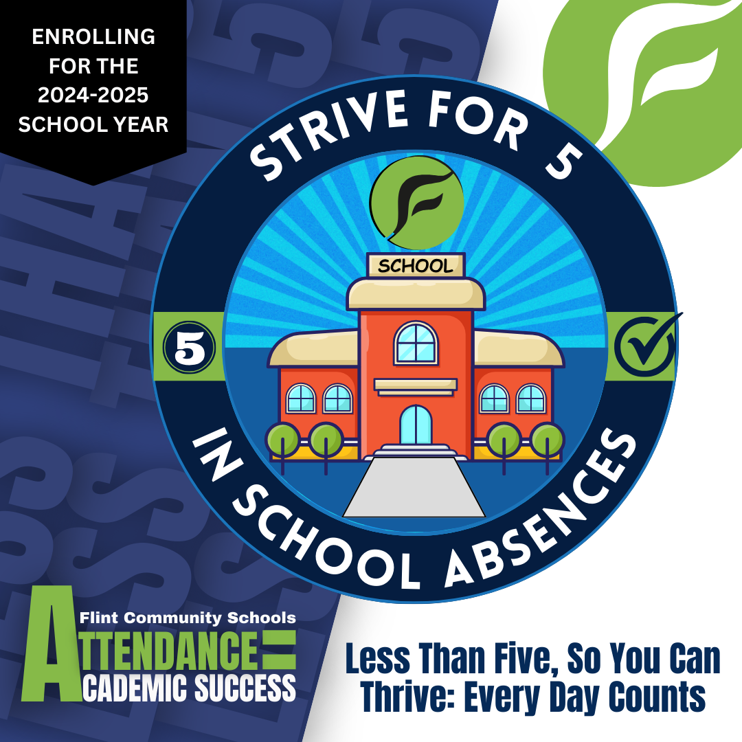 Flint Community Schools Strive for 5 Attendance Matters