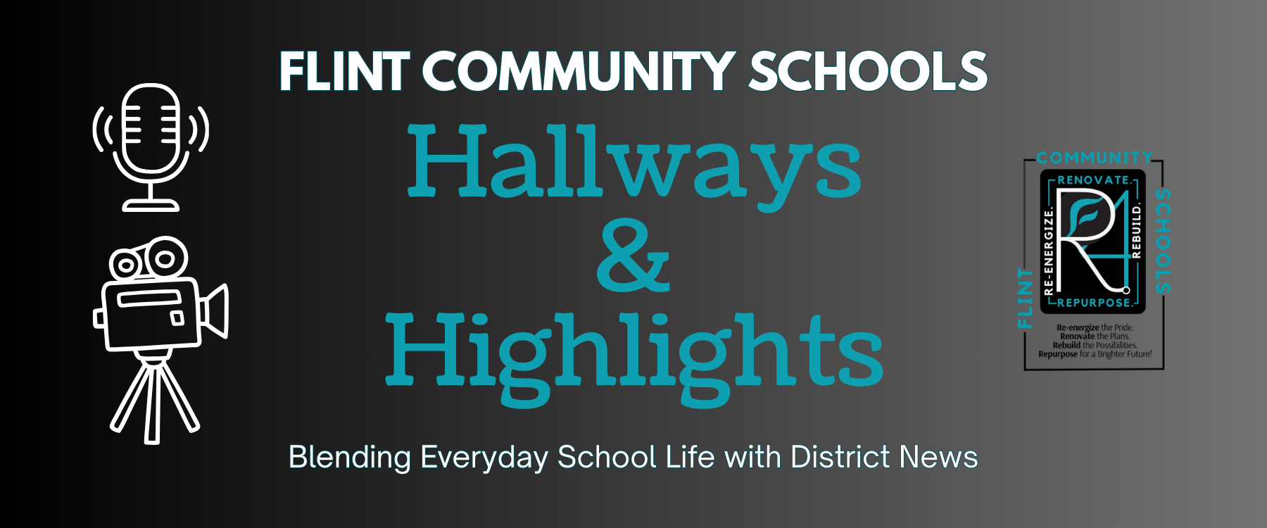 Flint Community Schools Hallways & Highlights Blending Everyday School Life with District News