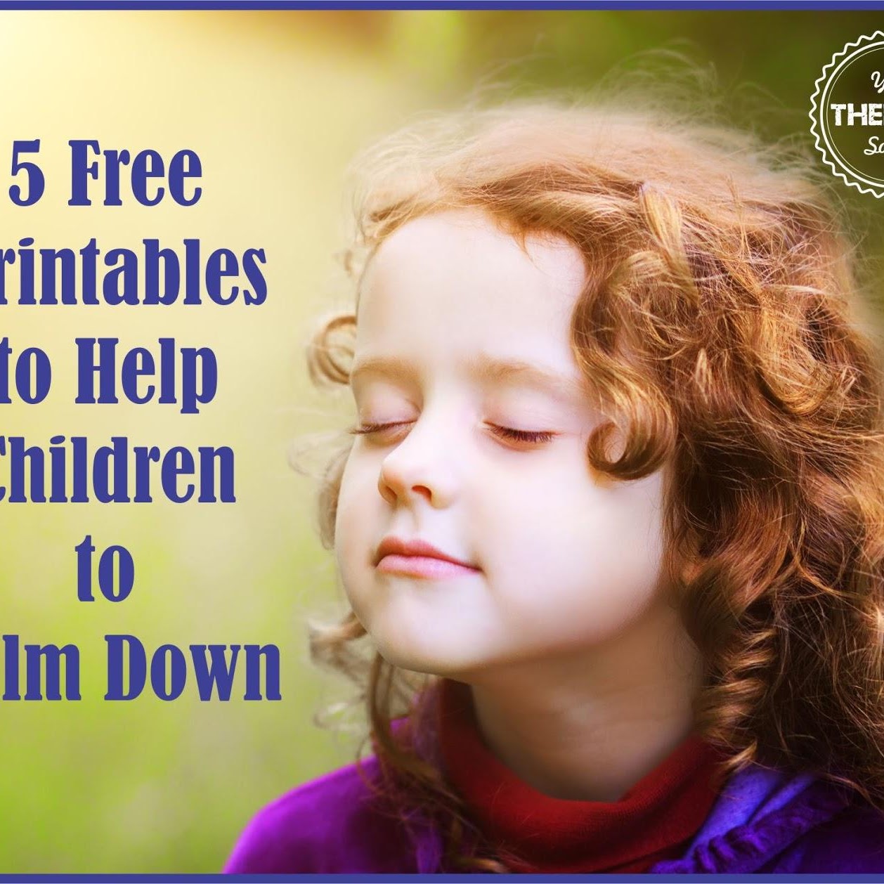5 Free Sprintables to Help Children Meditate Down