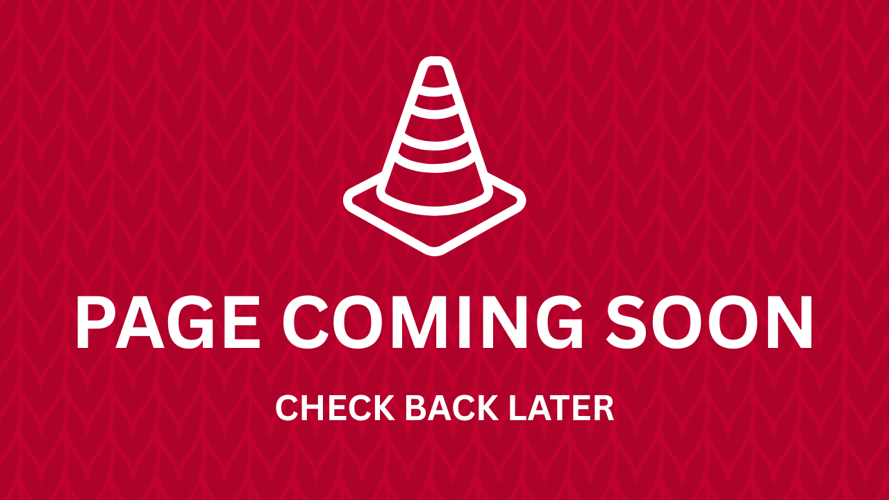 Page Coming Soon! Check Back Later!