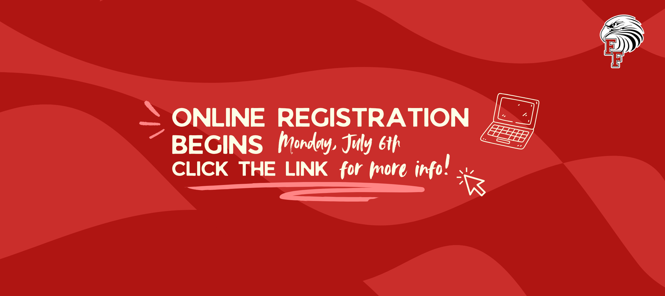 ONLINE REGISTRATION STARTS JULY 6TH
