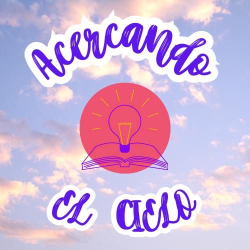 acercando el cielo