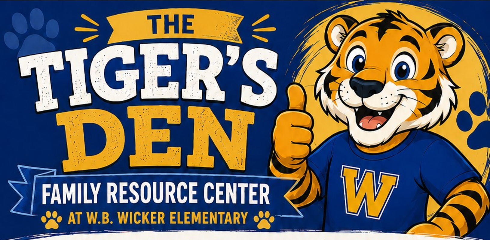 The Tiger's Den Family Resource Center at WB Wicker Elementary with Tiger Cartoon Image
