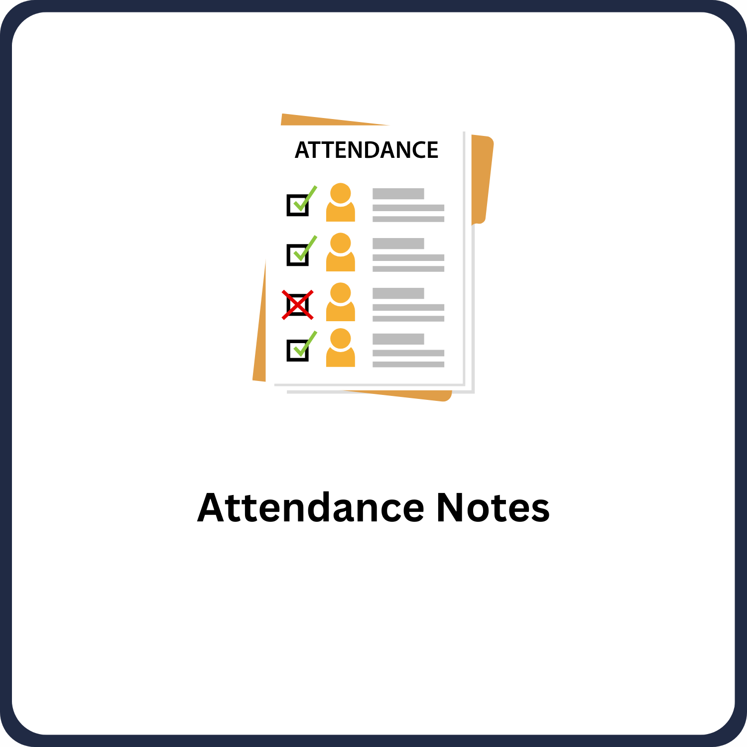 Attendance Notes